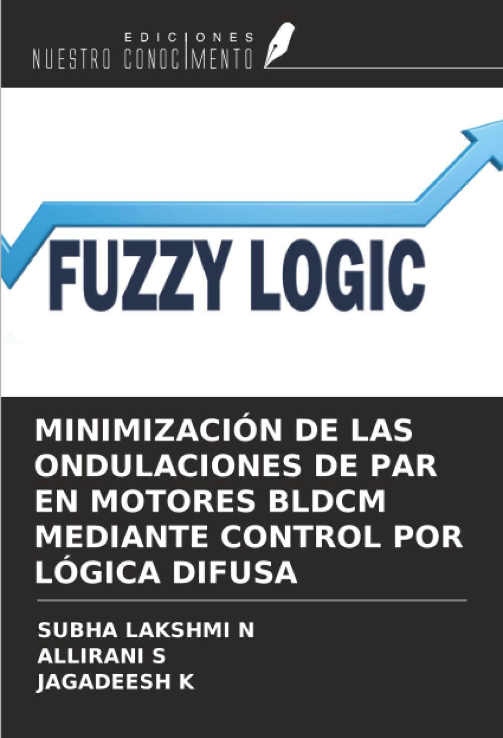 MINIMIZACIÓN DE LAS ONDULACIONES DE PAR EN MOTORES BLDCM MEDIANTE CONTROL POR LÓGICA DIFUSA Law