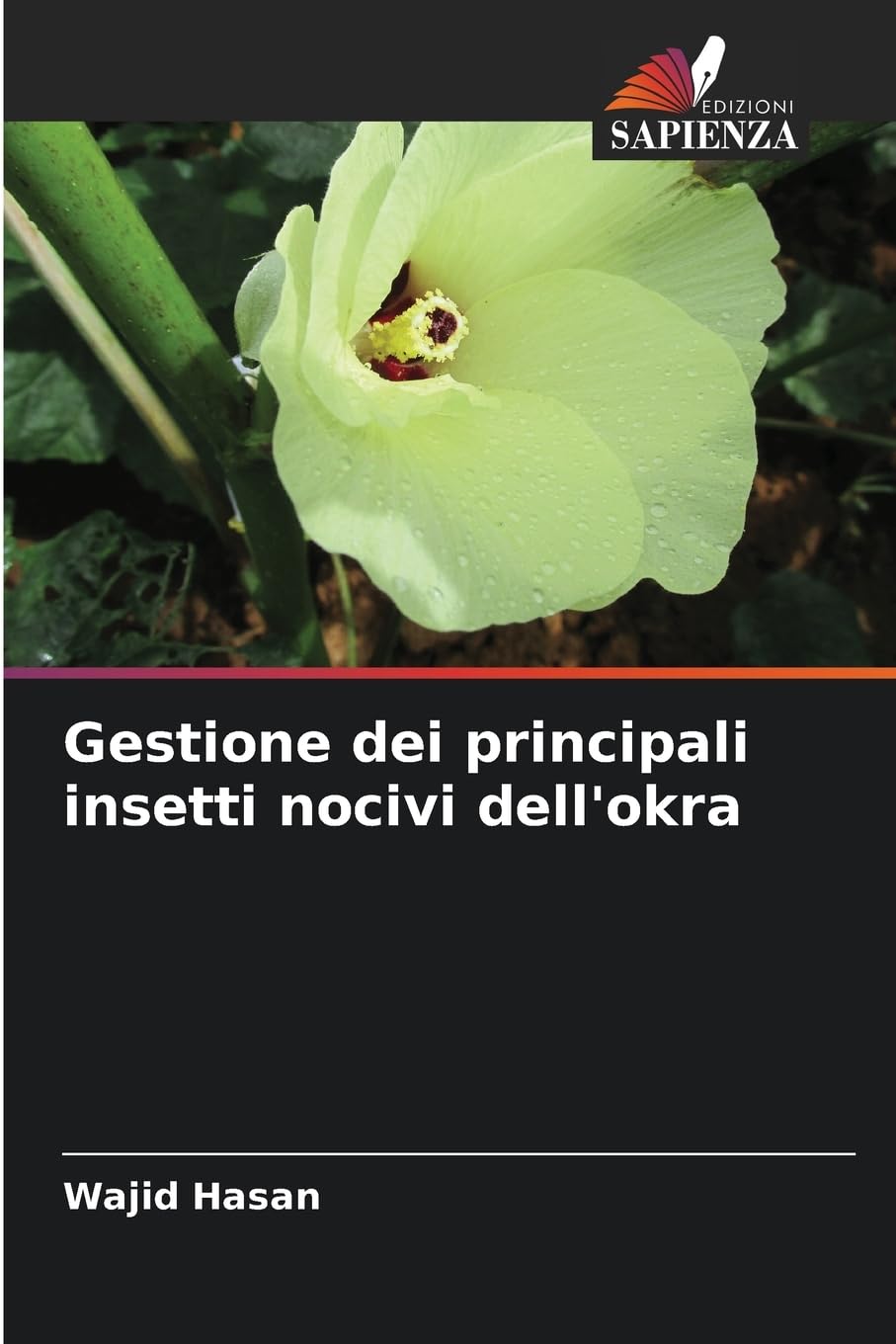 Gestione dei principali insetti nocivi dell'okra Natural Sciences