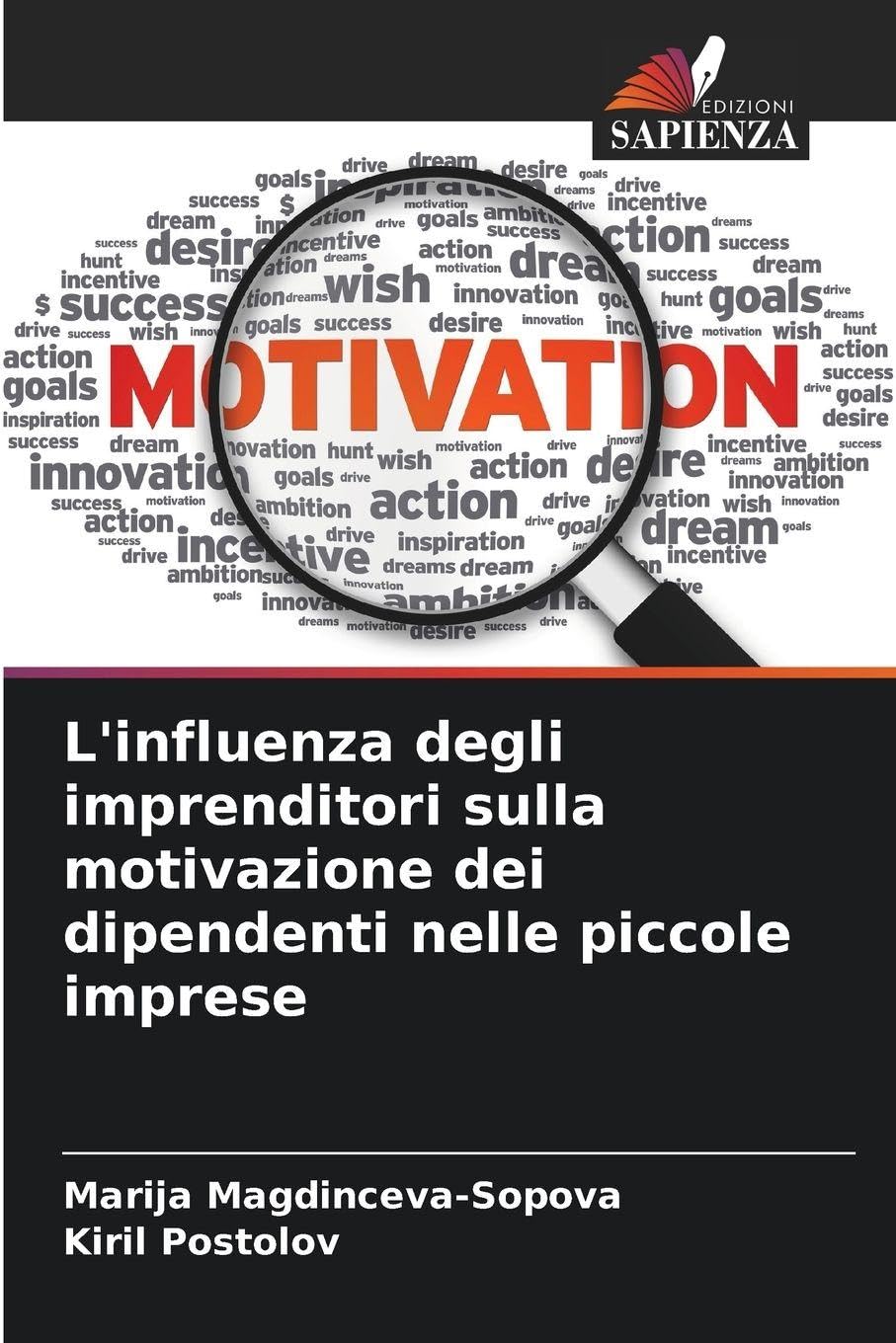 L'influenza degli imprenditori sulla motivazione dei dipendenti nelle piccole imprese Law