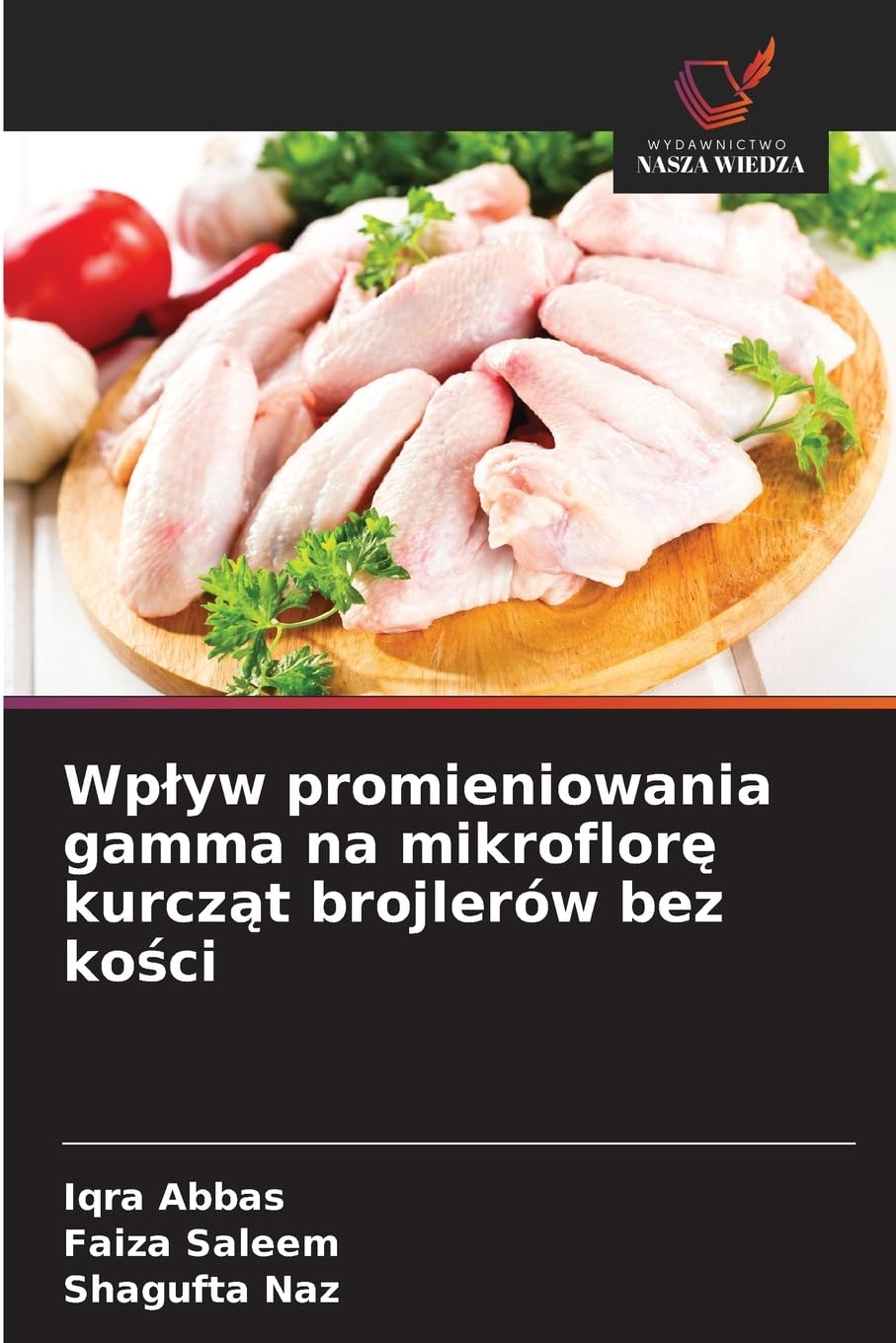 Wp¿yw promieniowania gamma na mikroflor¿ kurcz¿t brojlerów bez ko¿ci Natural Sciences