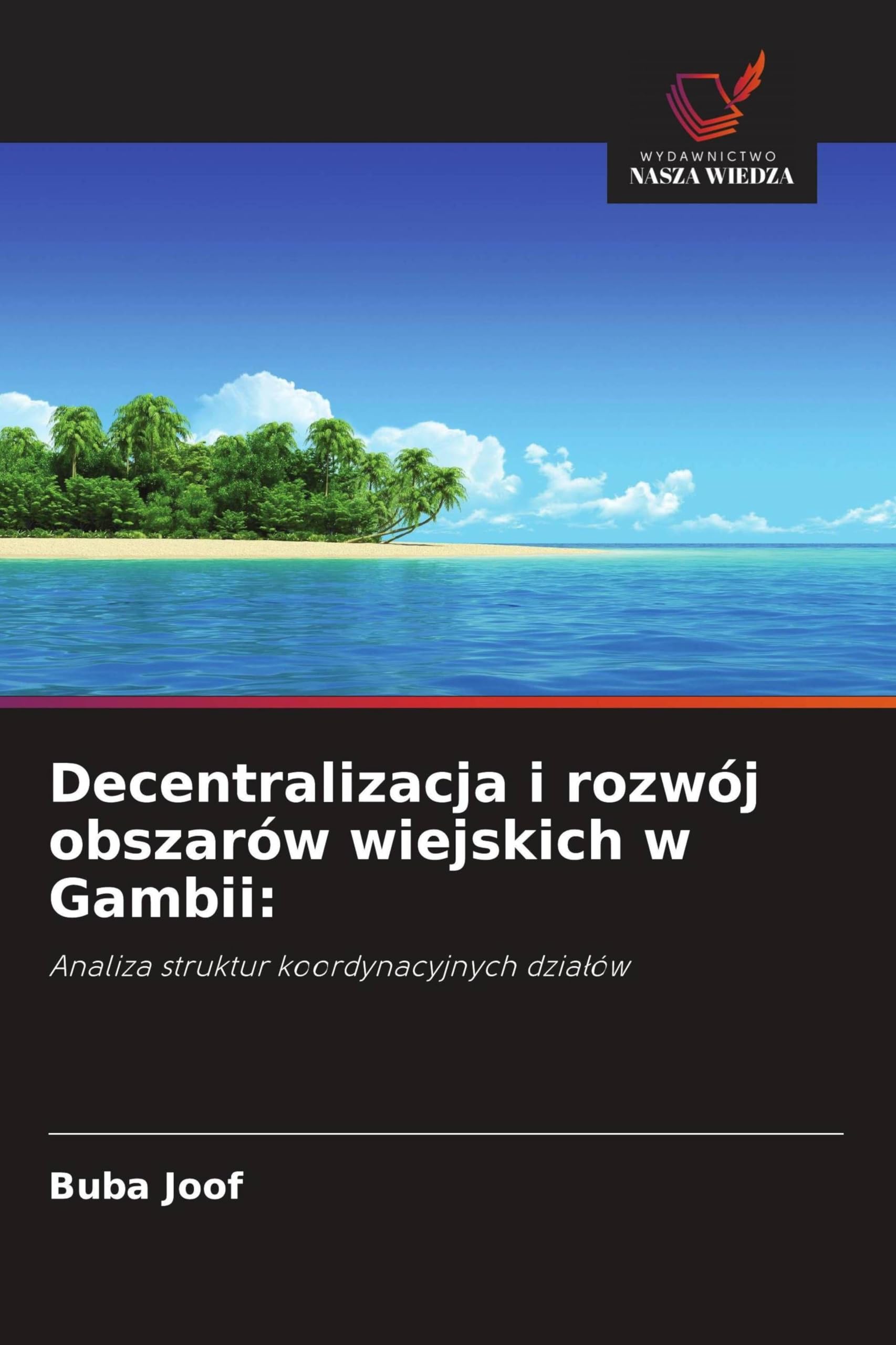 Decentralizacja i rozwój obszarów wiejskich w Gambii: Law