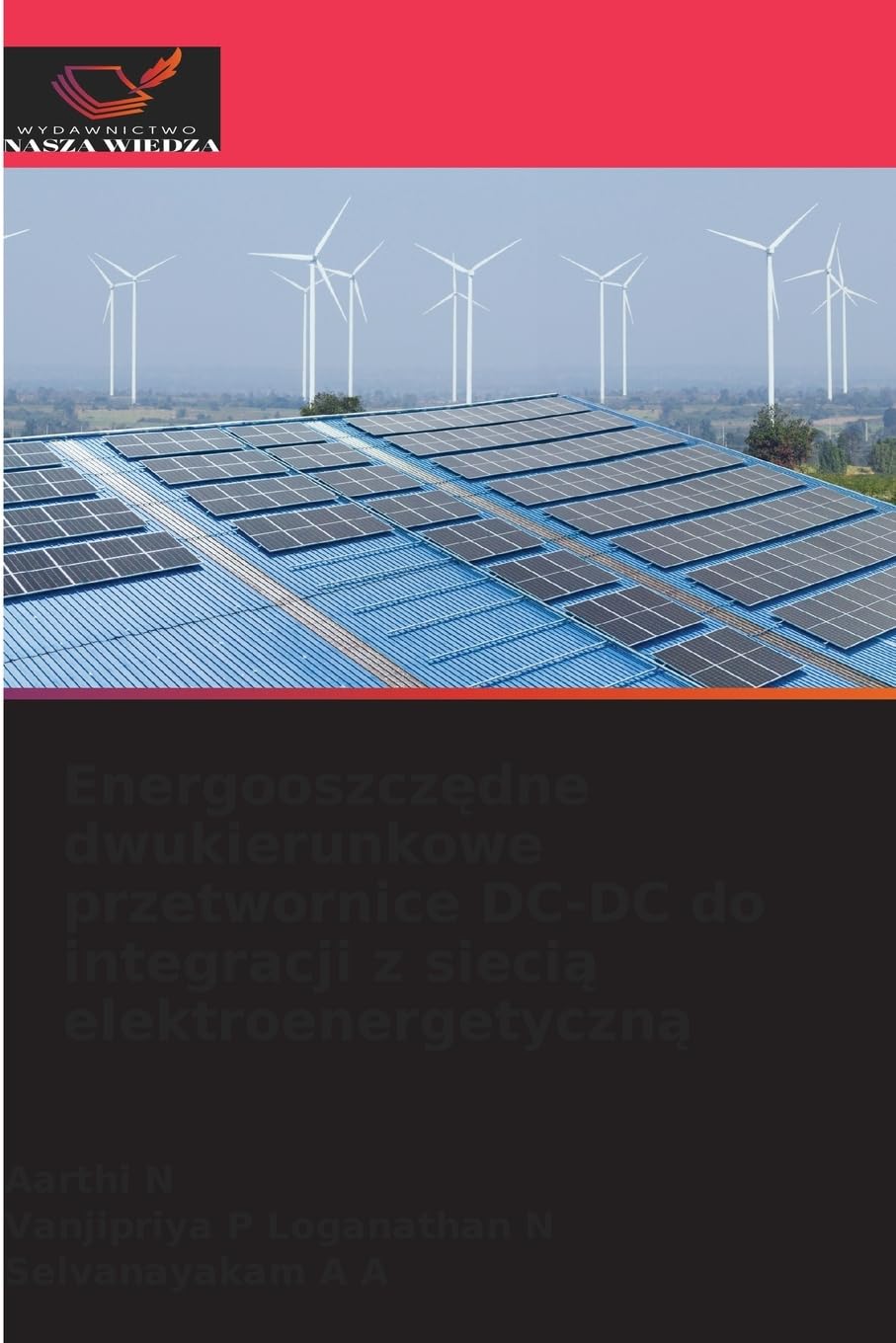Energooszcz¿dne dwukierunkowe przetwornice DC-DC do integracji z sieci¿ elektroenergetyczn¿ Natural Sciences
