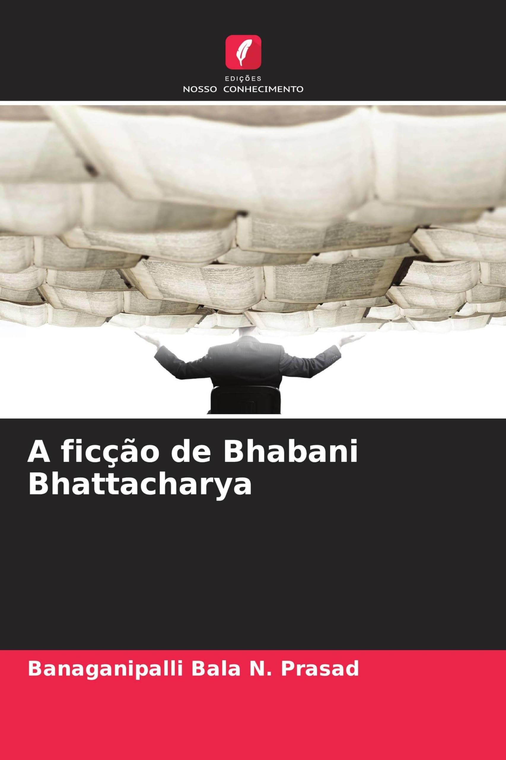 A ficção de Bhabani Bhattacharya Social Sciences