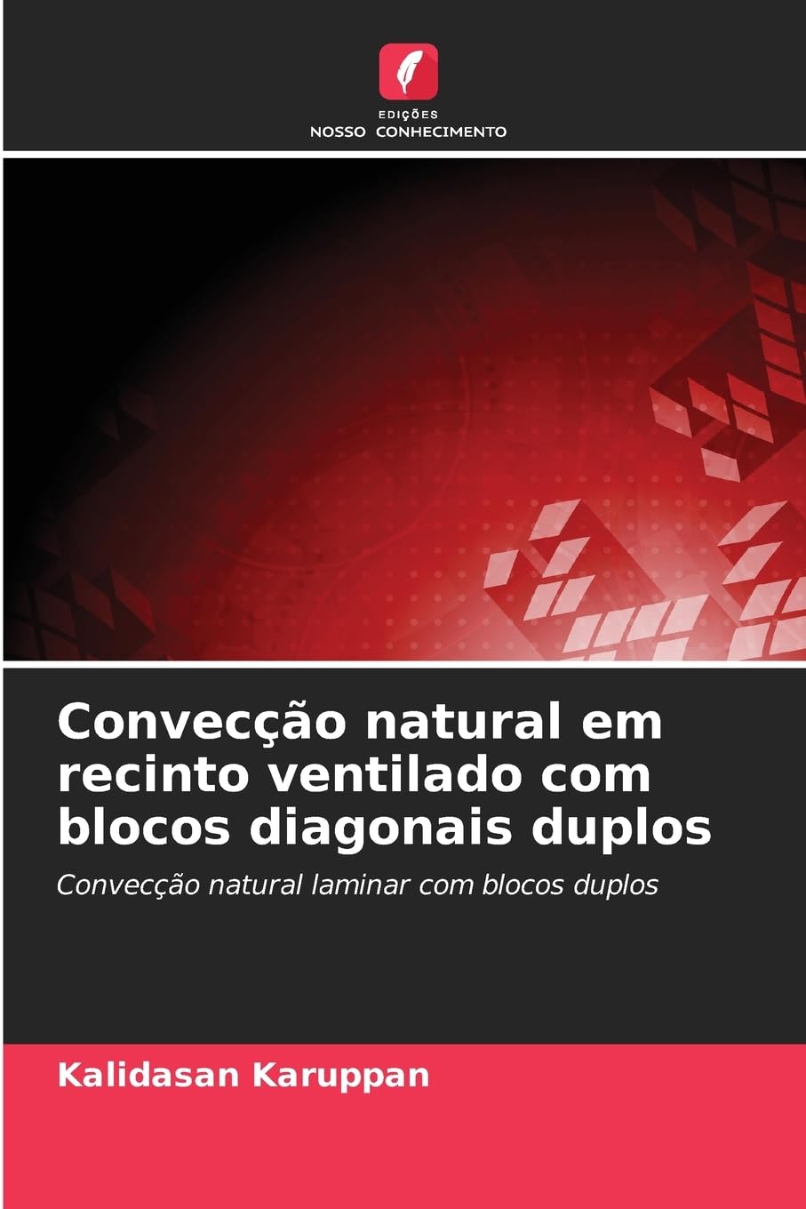 Convecção natural em recinto ventilado com blocos diagonais duplos Business & Technology