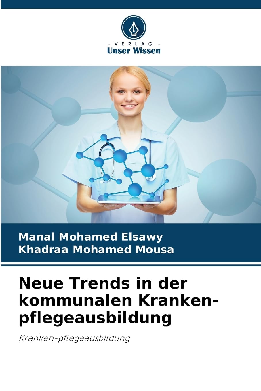 Neue Trends in der kommunalen Kranken-pflegeausbildung Business, Finance & Career