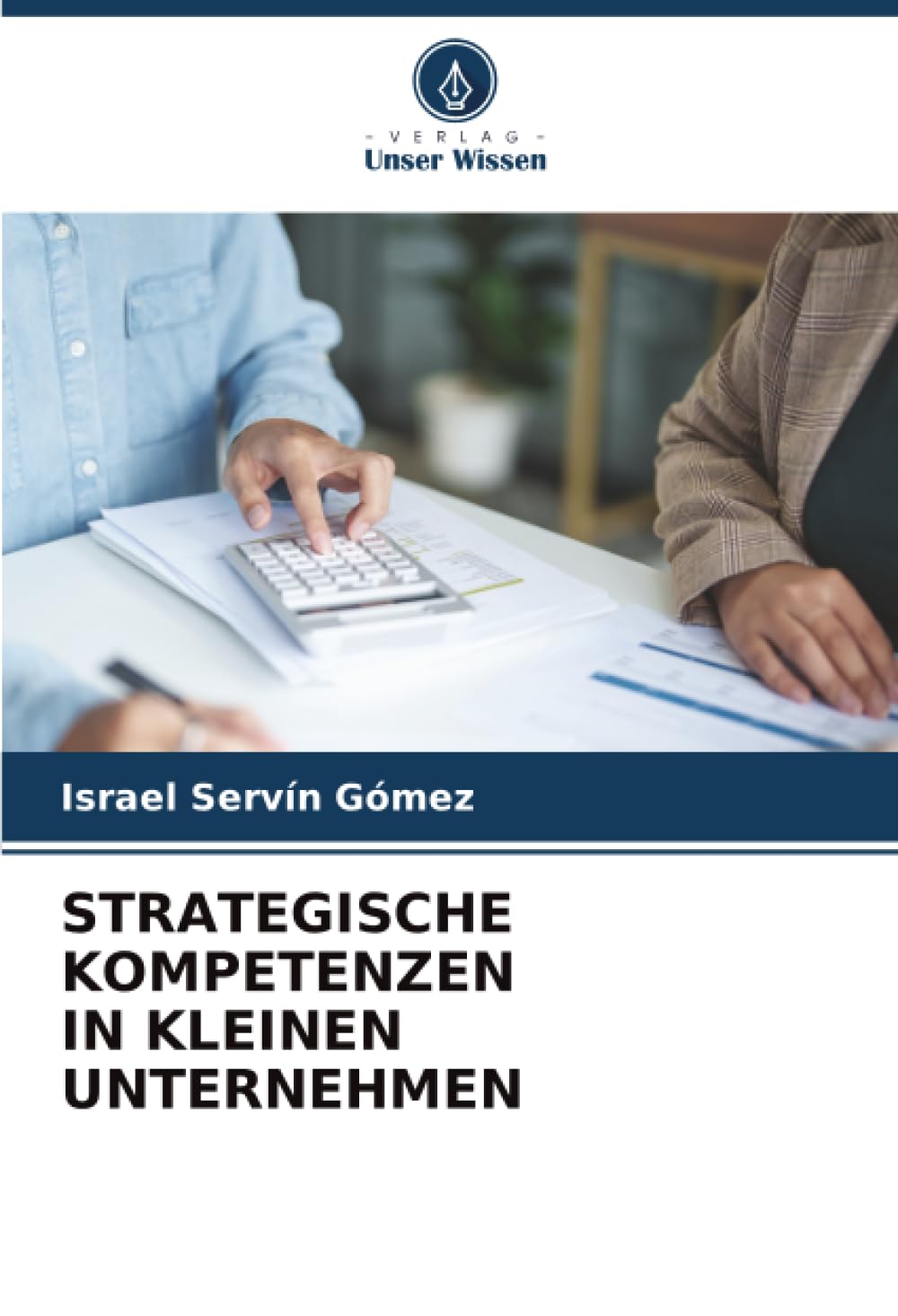 STRATEGISCHE KOMPETENZEN IN KLEINEN UNTERNEHMEN Law