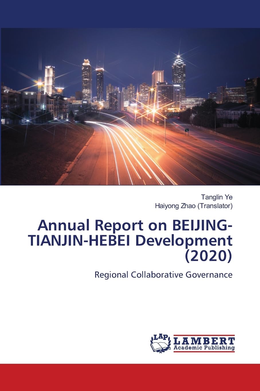 Annual Report on BEIJING-TIANJIN-HEBEI Development (2020) Law