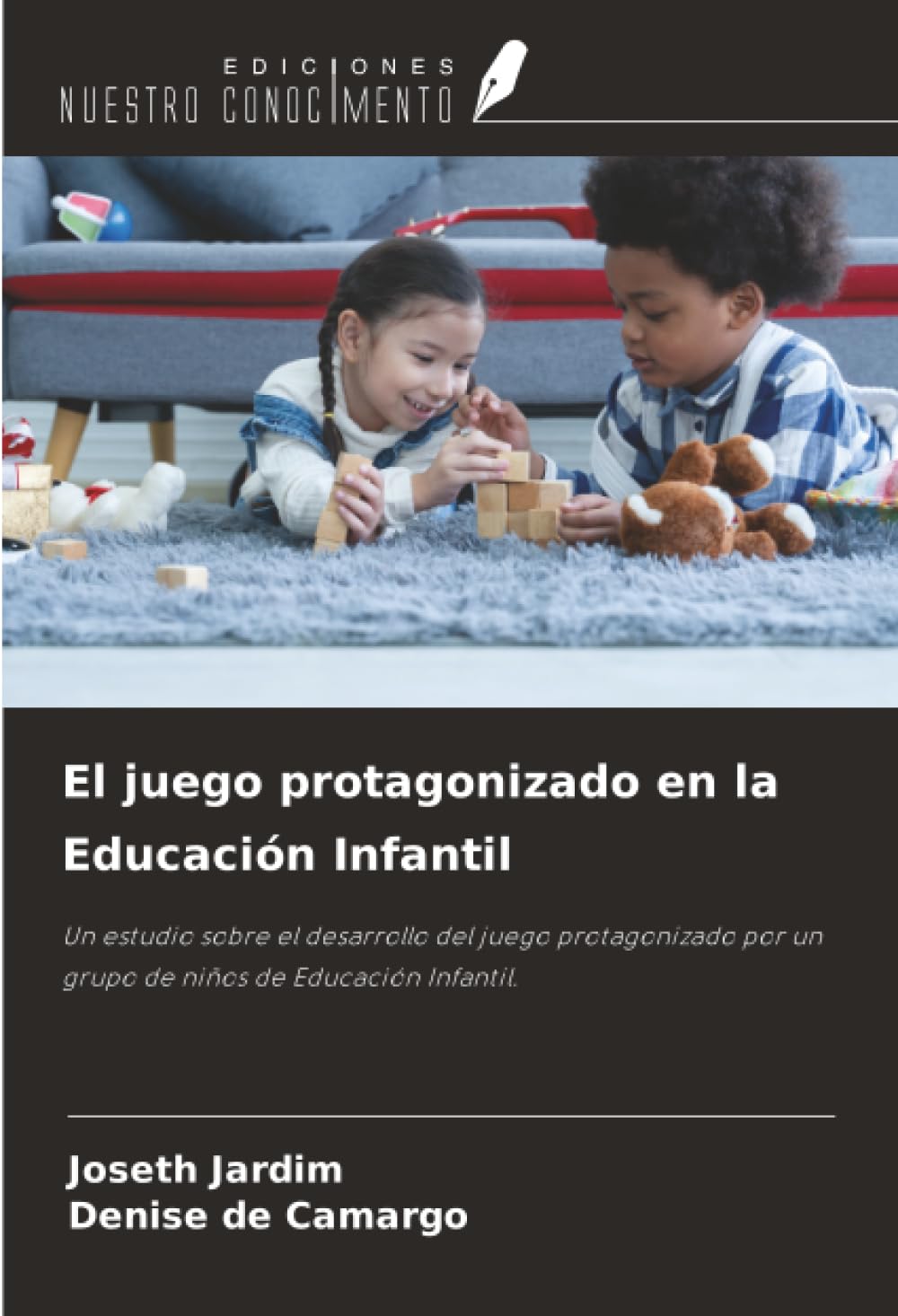 El juego protagonizado en la Educación Infantil Psychology