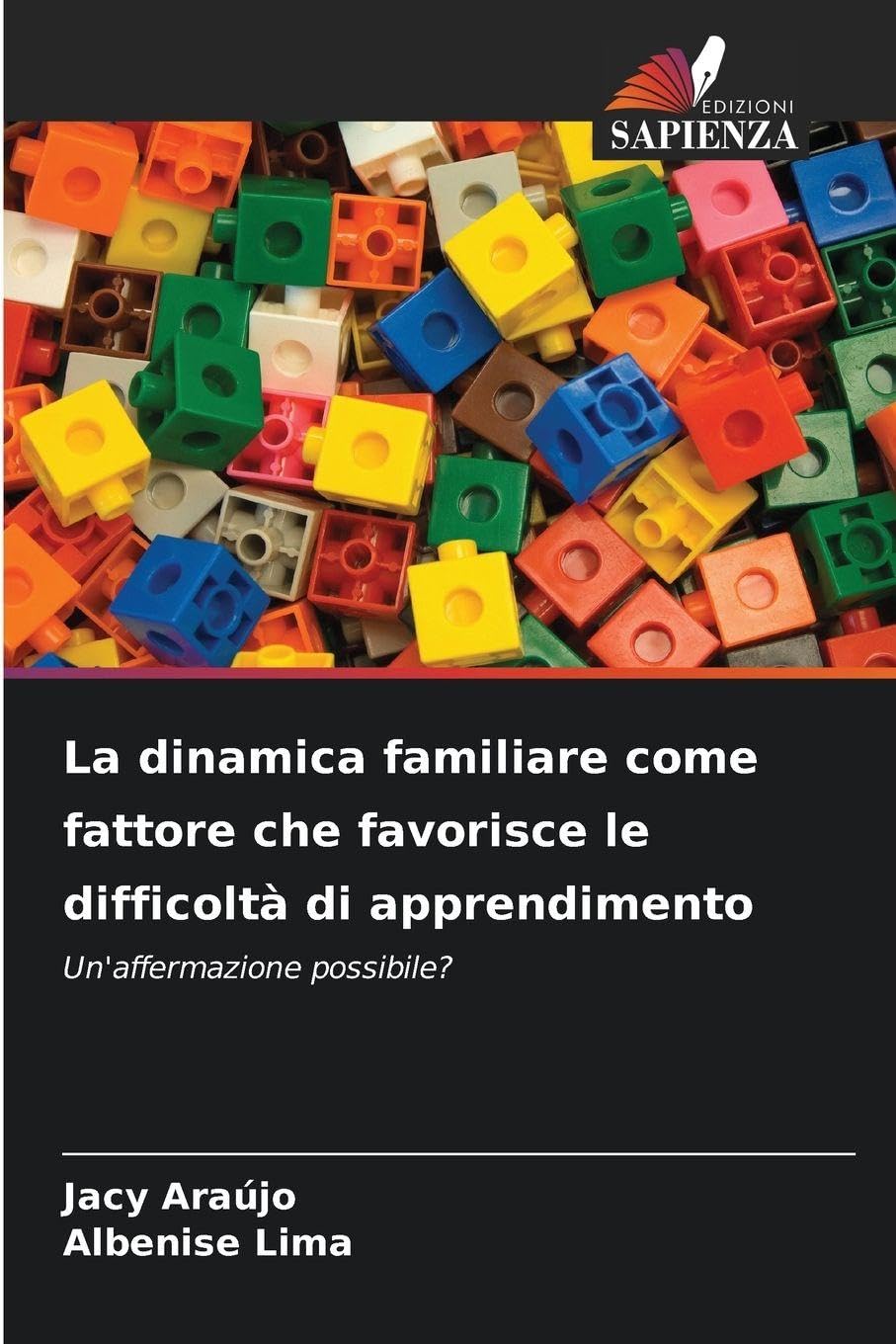 La dinamica familiare come fattore che favorisce le difficoltà di apprendimento Psychology