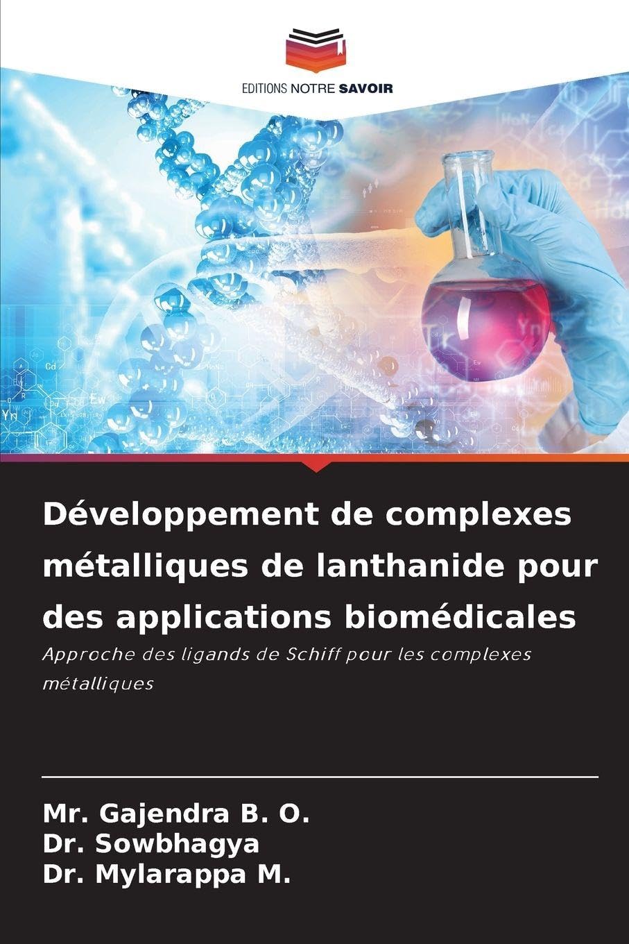 Développement de complexes métalliques de lanthanide pour des applications biomédicales Natural Sciences