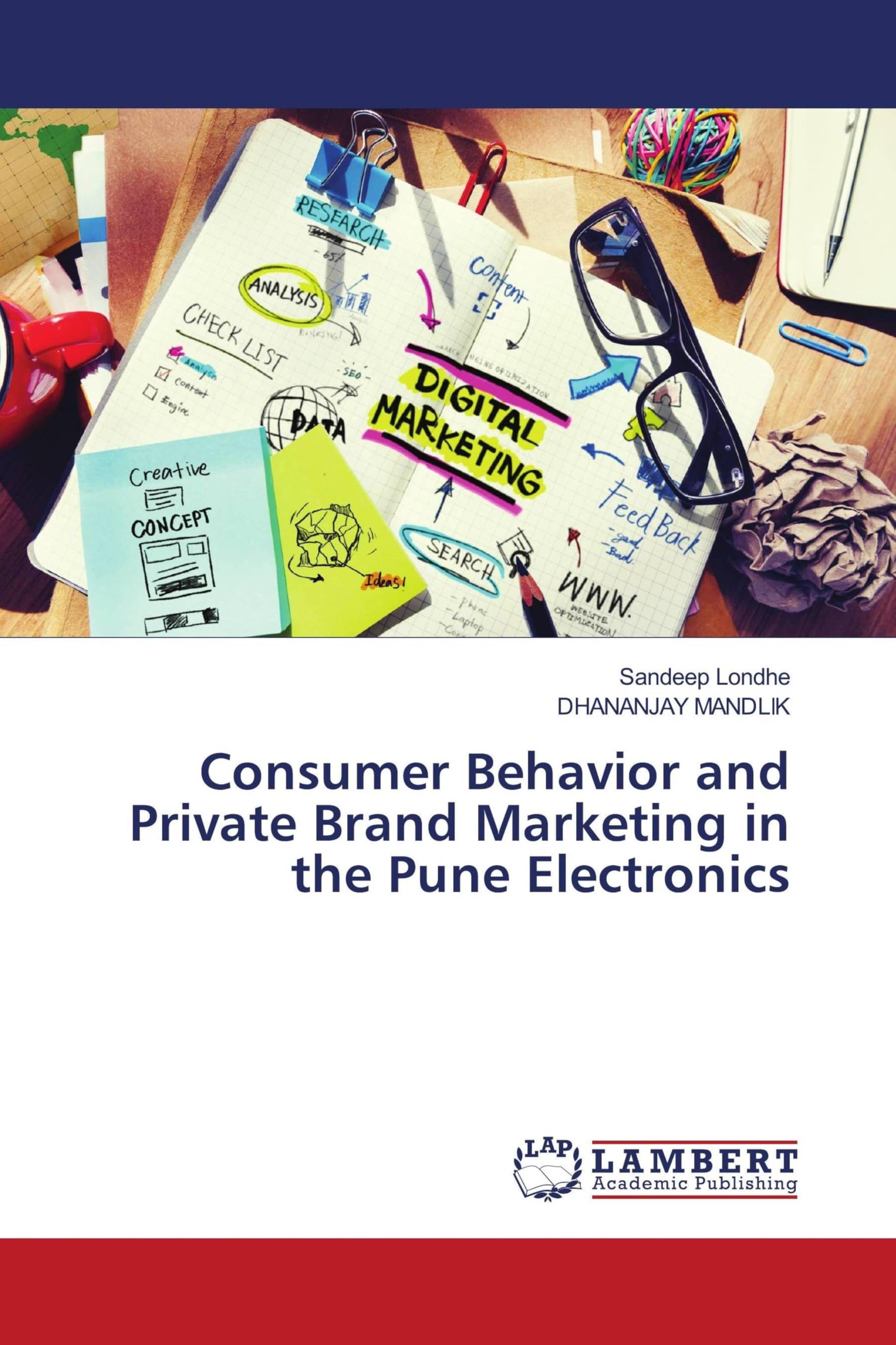 Consumer Behavior and Private Brand Marketing in the Pune Electronics Law