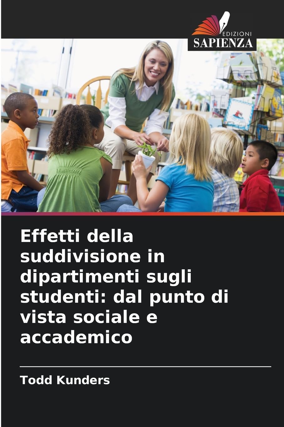Effetti della suddivisione in dipartimenti sugli studenti: dal punto di vista sociale e accademico Education & Training