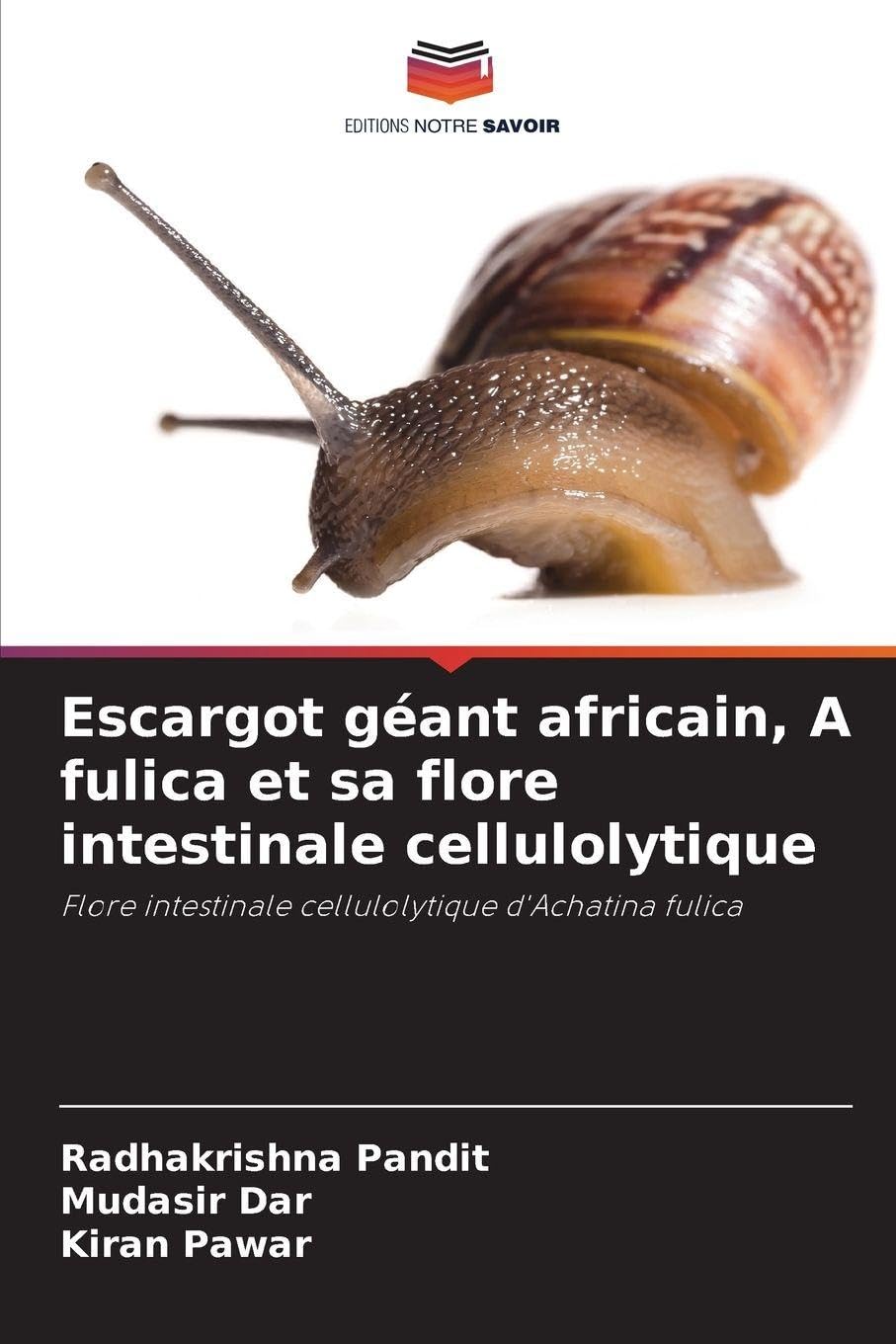 Escargot géant africain, A fulica et sa flore intestinale cellulolytique Natural Sciences