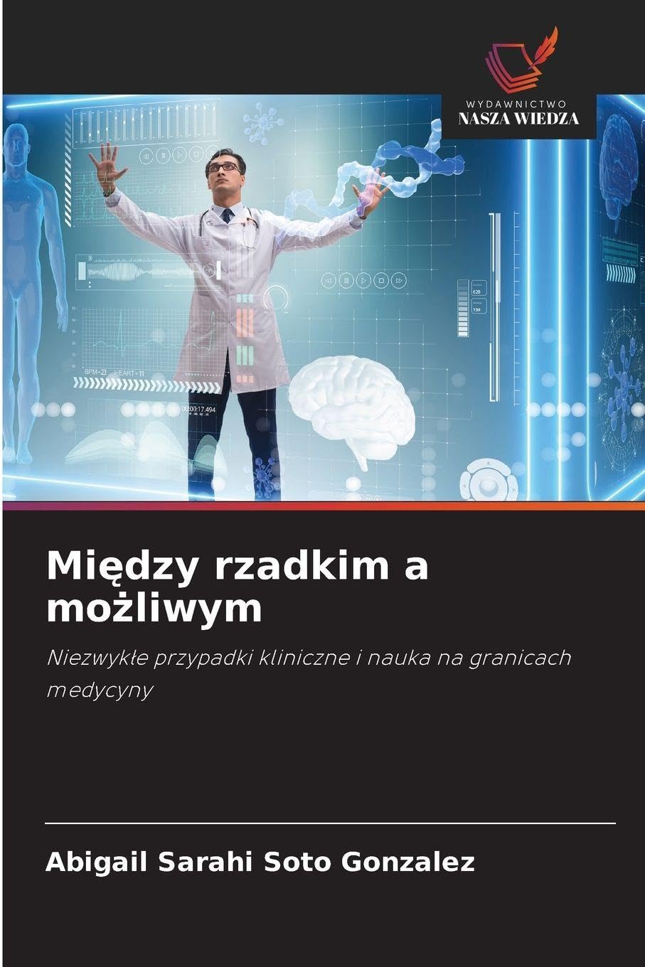Mi¿dzy rzadkim a mo¿liwym Medicine