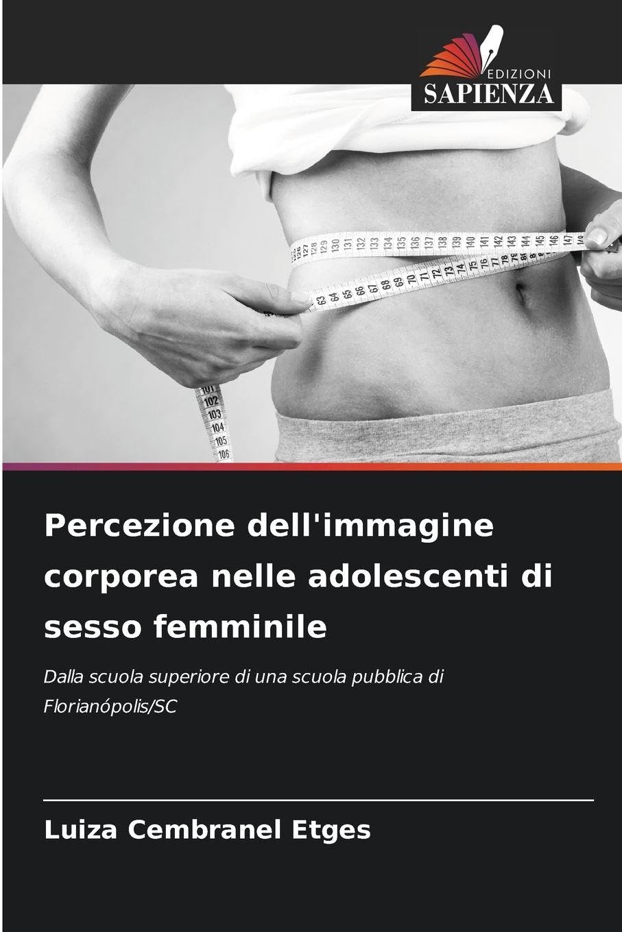 Percezione dell'immagine corporea nelle adolescenti di sesso femminile Arts & Music
