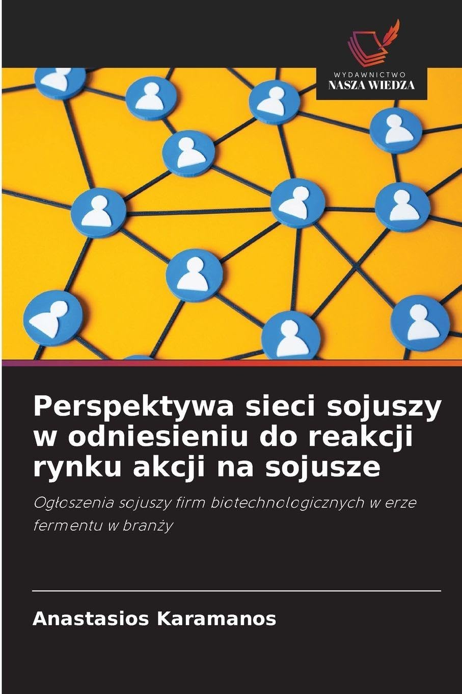 Perspektywa sieci sojuszy w odniesieniu do reakcji rynku akcji na sojusze Law