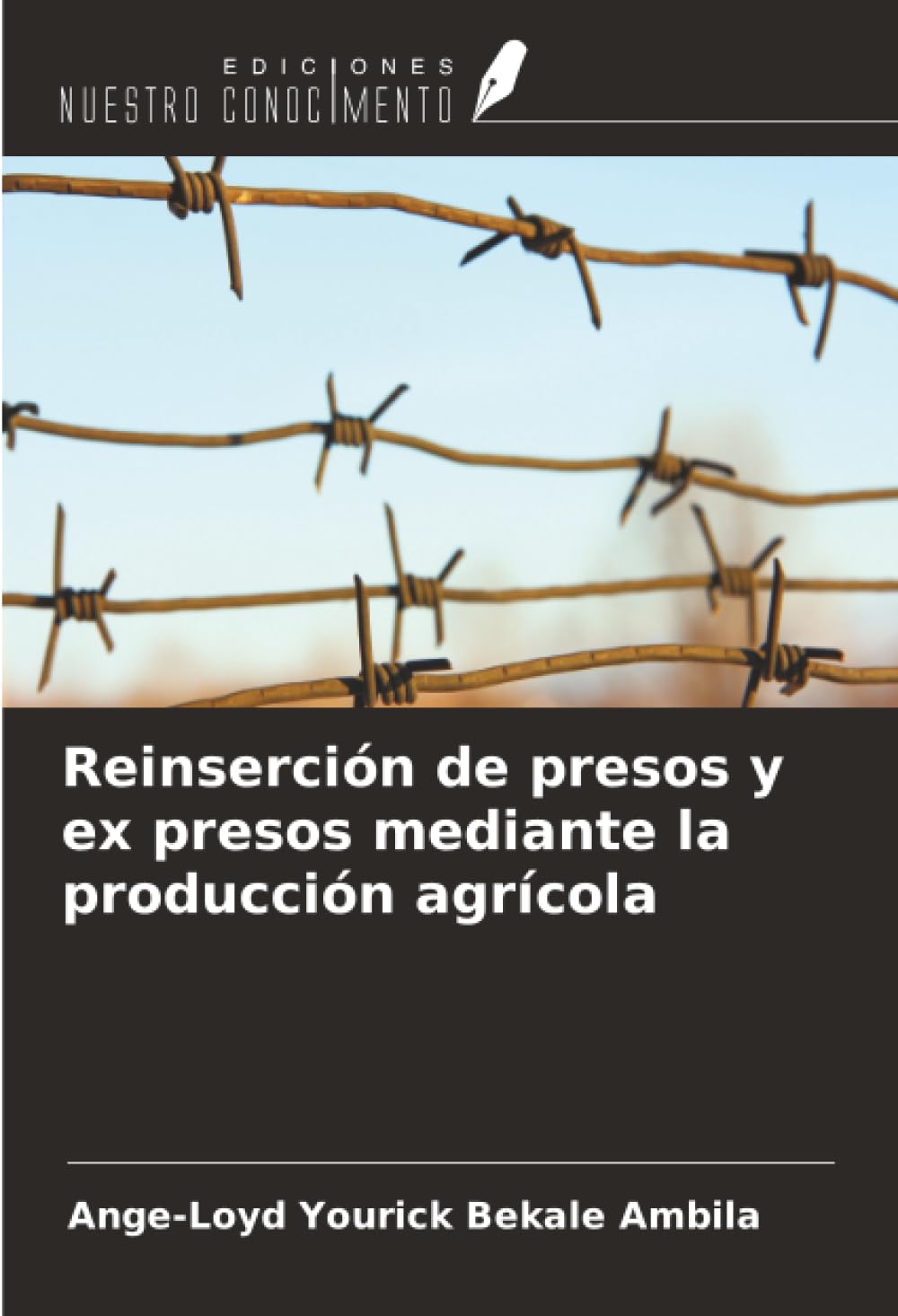 Reinserción de presos y ex presos mediante la producción agrícola Law