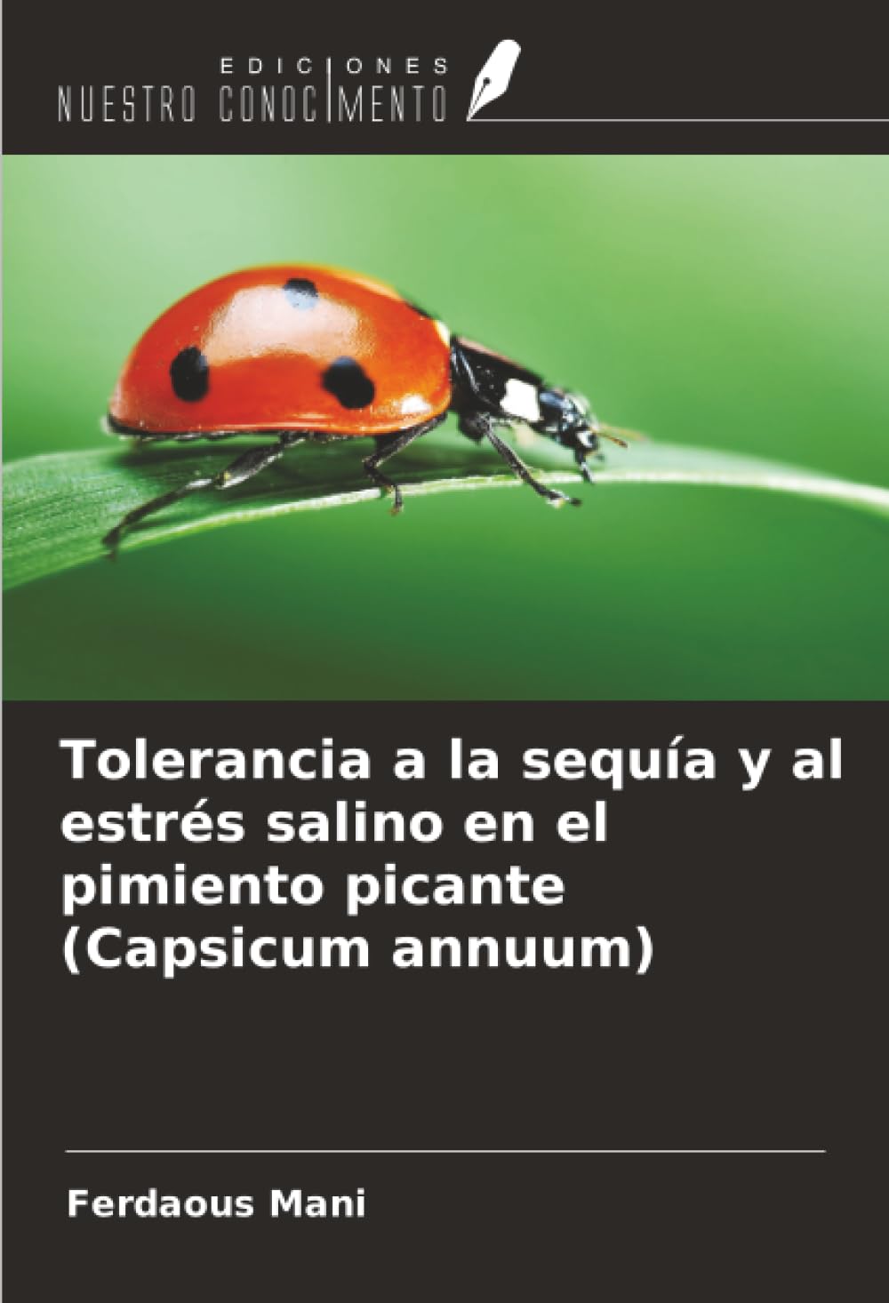 Tolerancia a la sequía y al estrés salino en el pimiento picante (Capsicum annuum) Natural Sciences