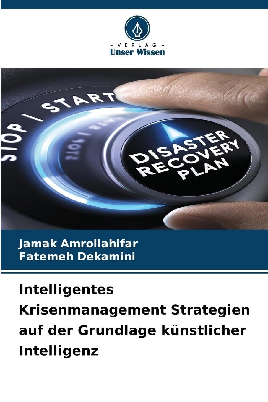 Intelligentes Krisenmanagement Strategien auf der Grundlage künstlicher Intelligenz Books