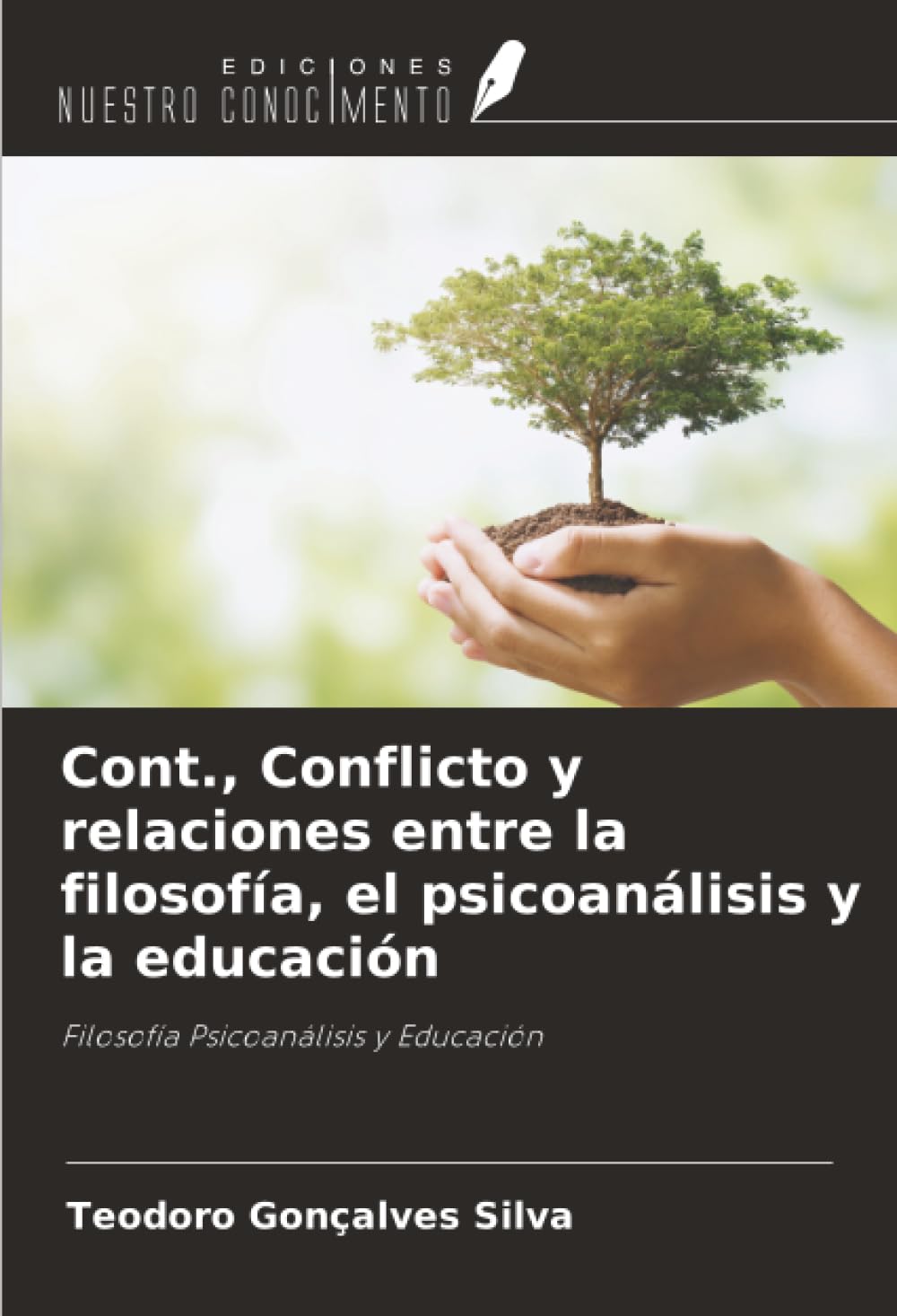 Cont., Conflicto y relaciones entre la filosofía, el psicoanálisis y la educación Philosophy