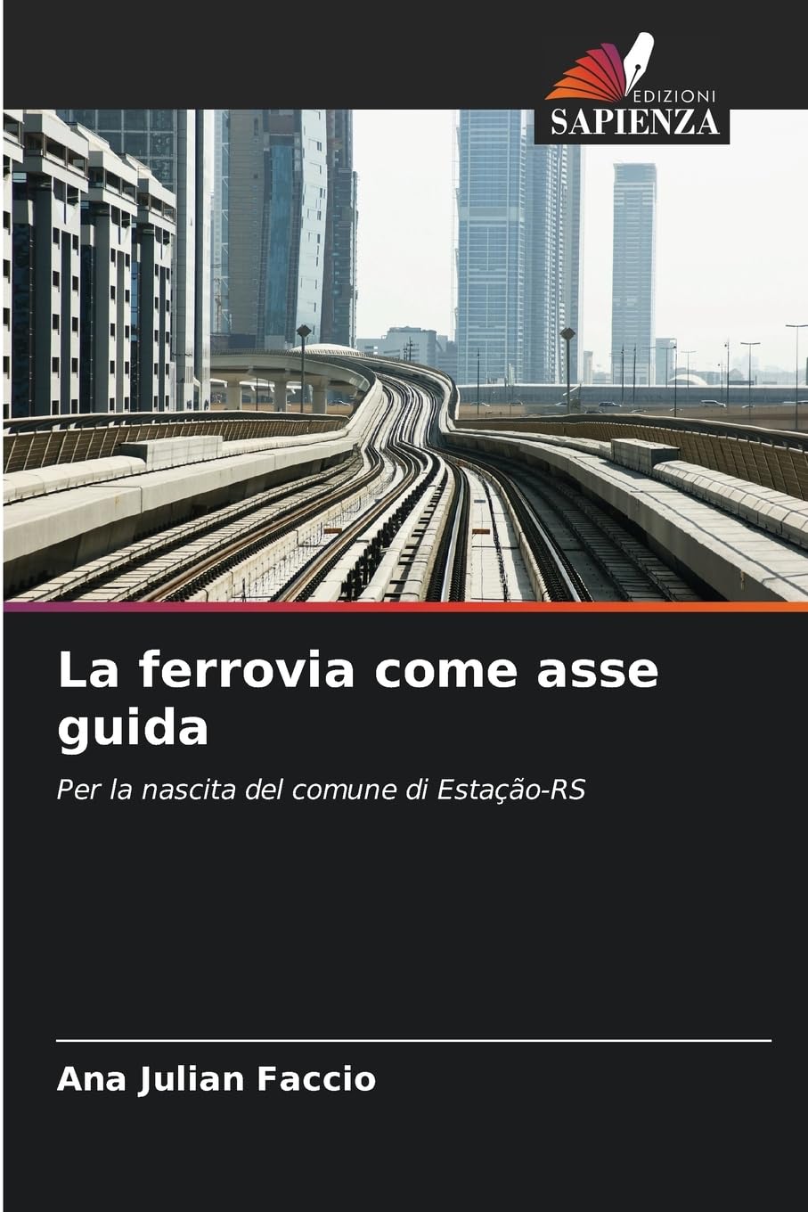 La ferrovia come asse guida Geology & Geography