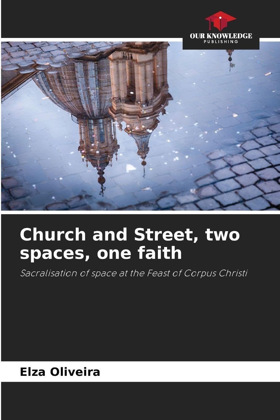 Church and Street, two spaces, one faith Law