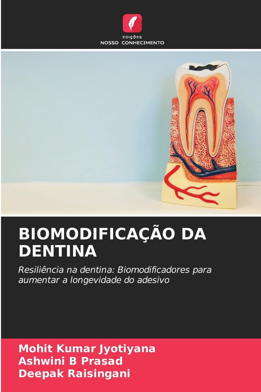 BIOMODIFICAÇÃO DA DENTINA Medicine