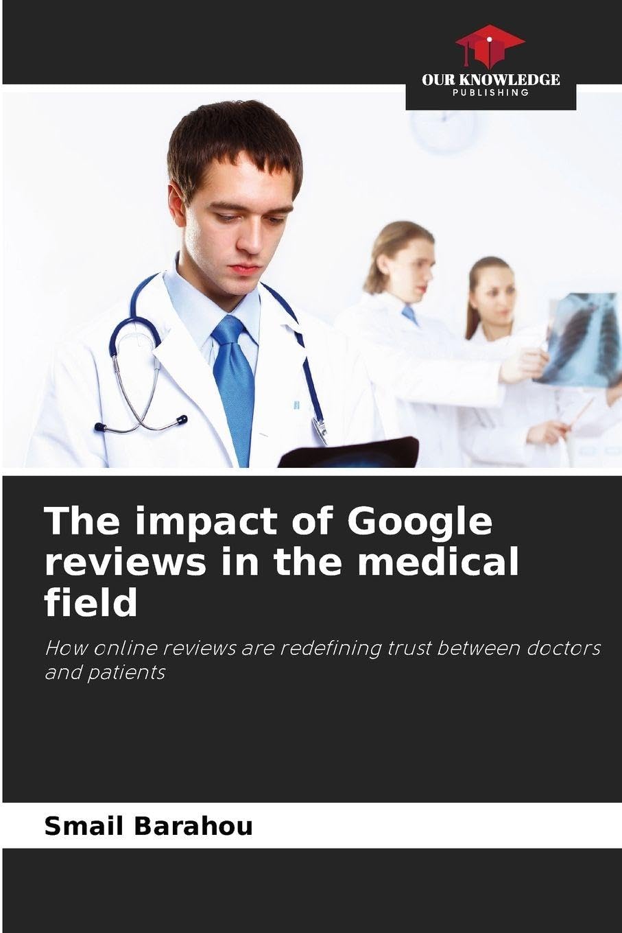 The impact of Google reviews in the medical field Law