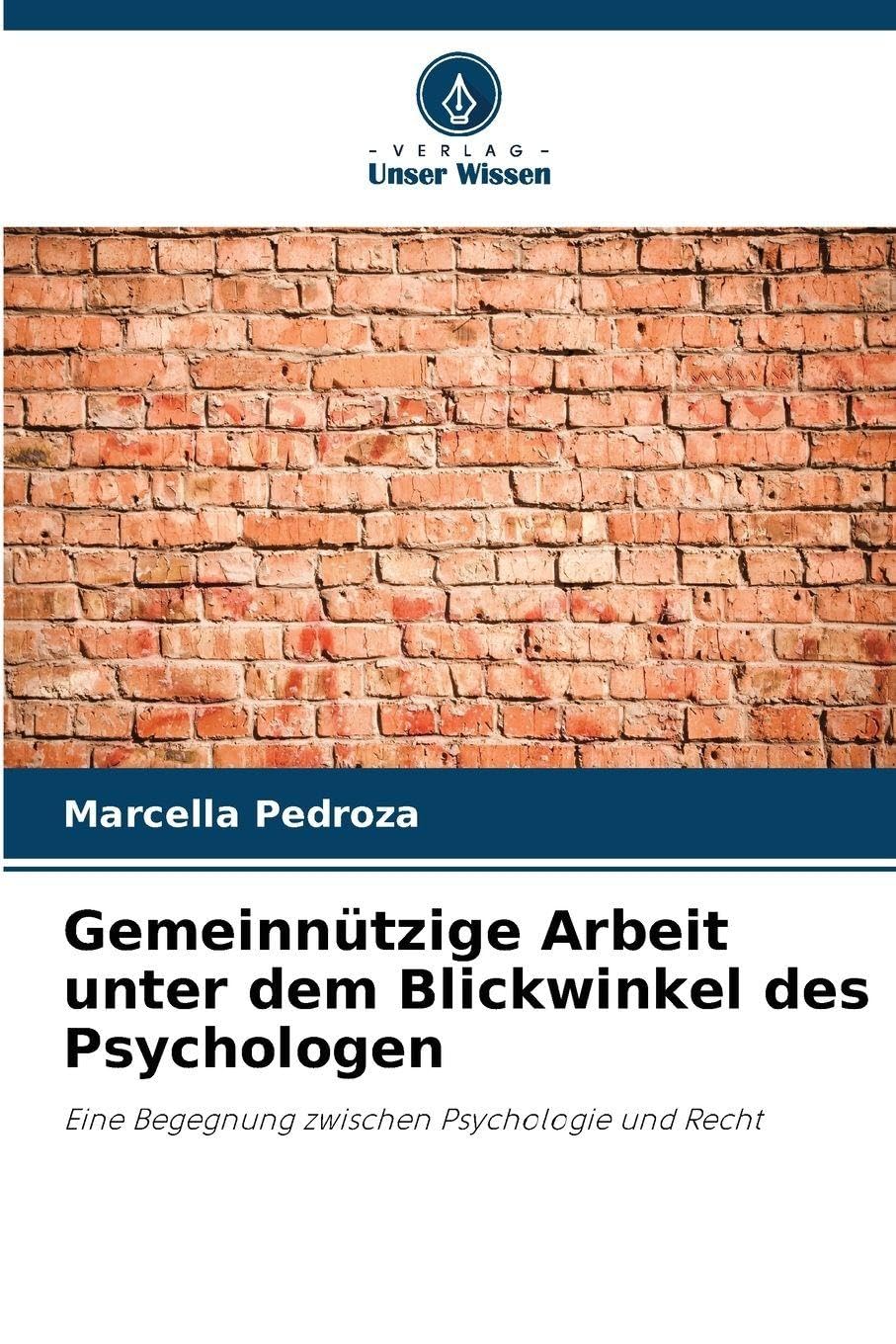 Gemeinnützige Arbeit unter dem Blickwinkel des Psychologen Law