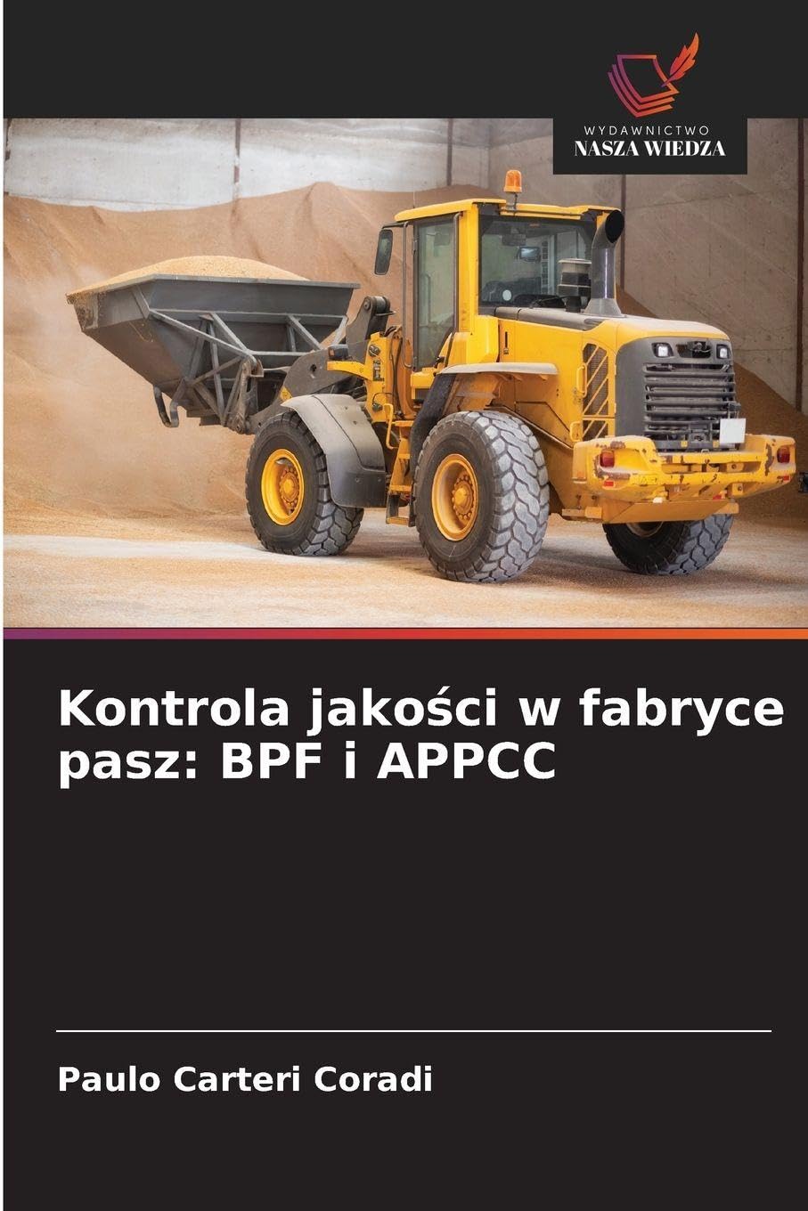 Kontrola jako¿ci w fabryce pasz: BPF i APPCC Natural Sciences