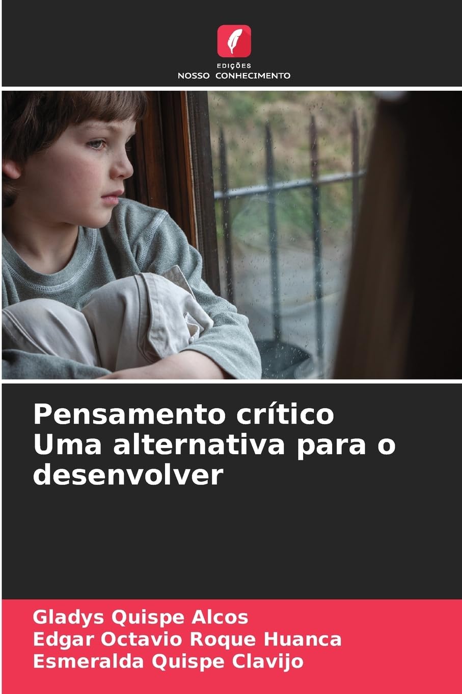 Pensamento crítico Uma alternativa para o desenvolver Business, Finance & Career