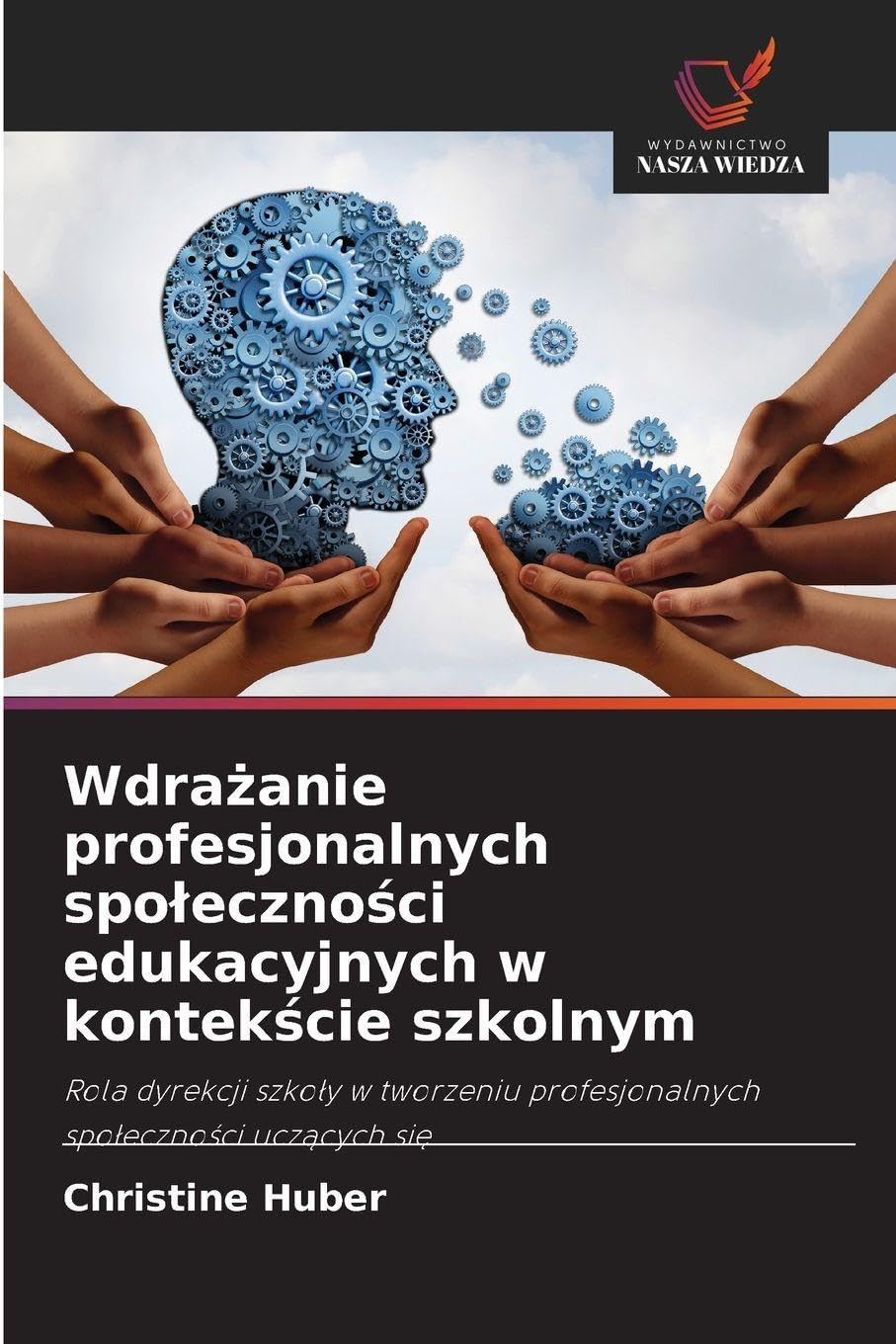 Wdra¿anie profesjonalnych spo¿eczno¿ci edukacyjnych w kontek¿cie szkolnym Education & Training
