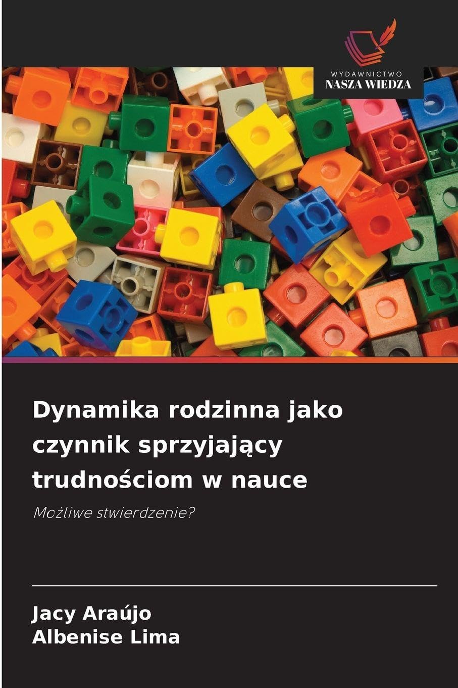 Dynamika rodzinna jako czynnik sprzyjaj¿cy trudno¿ciom w nauce Psychology