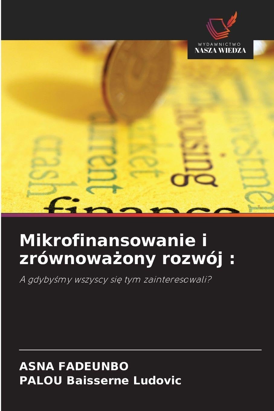 Mikrofinansowanie i zrównowa¿ony rozwój : Books
