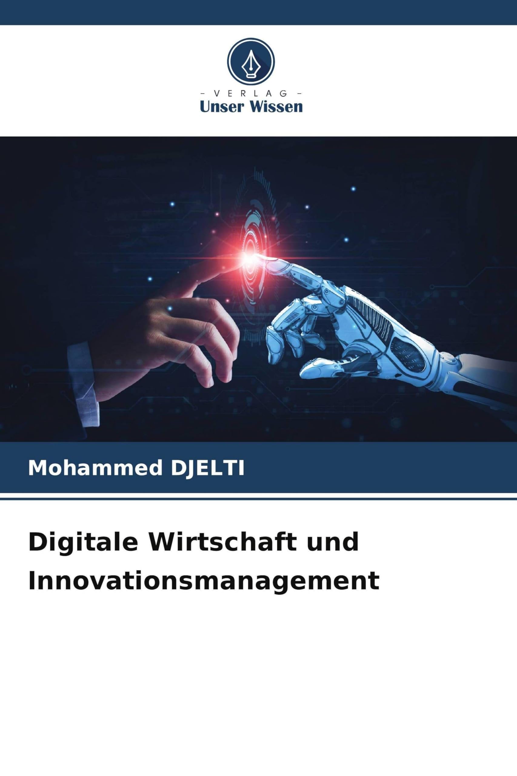 Digitale Wirtschaft und Innovationsmanagement Law
