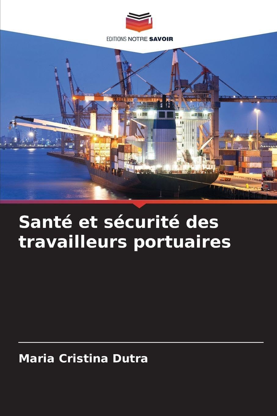 Santé et sécurité des travailleurs portuaires Books
