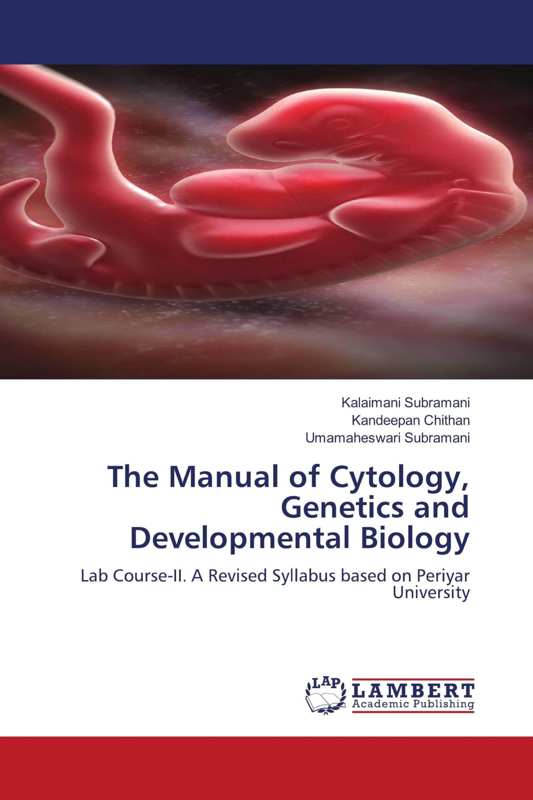 The Manual of Cytology, Genetics and Developmental Biology Natural Sciences