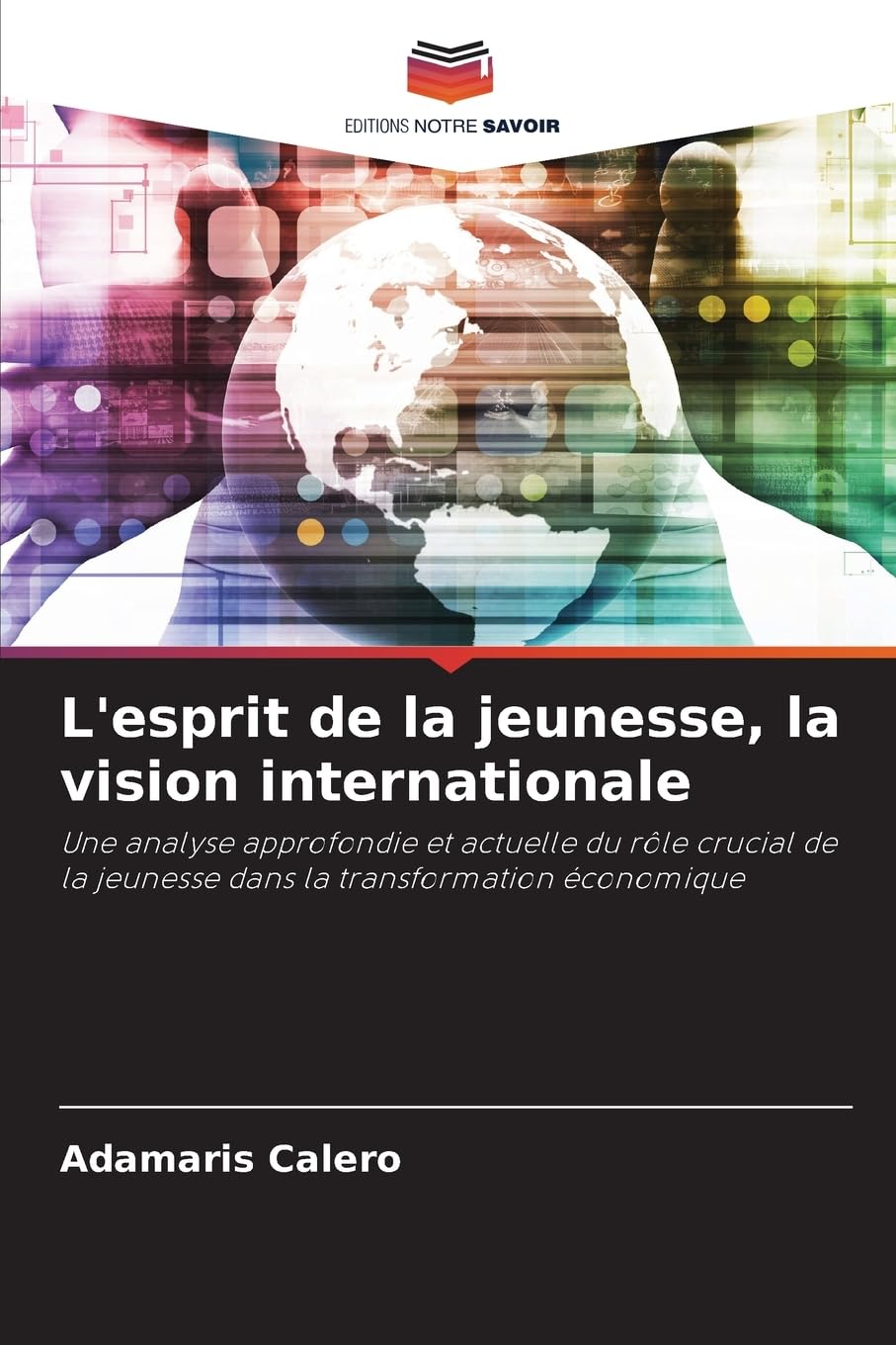 L'esprit de la jeunesse, la vision internationale Law