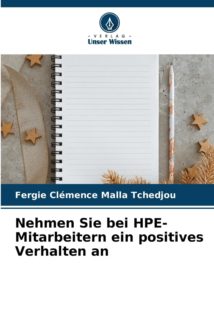 Nehmen Sie bei HPE-Mitarbeitern ein positives Verhalten an Law