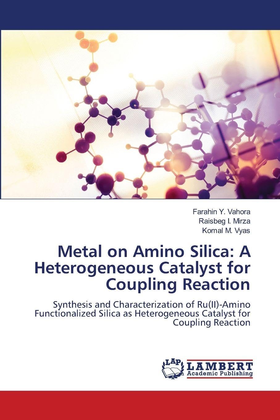 Metal on Amino Silica: A Heterogeneous Catalyst for Coupling Reaction Natural Sciences