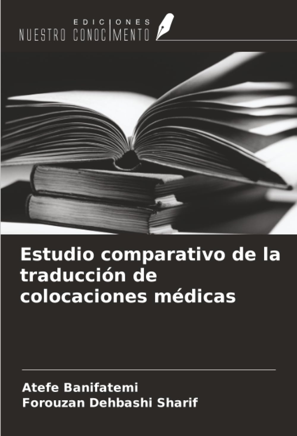 Estudio comparativo de la traducción de colocaciones médicas Social Sciences