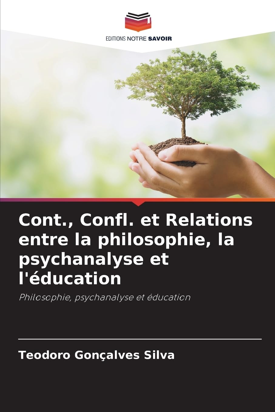 Cont., Confl. et Relations entre la philosophie, la psychanalyse et l'éducation Philosophy