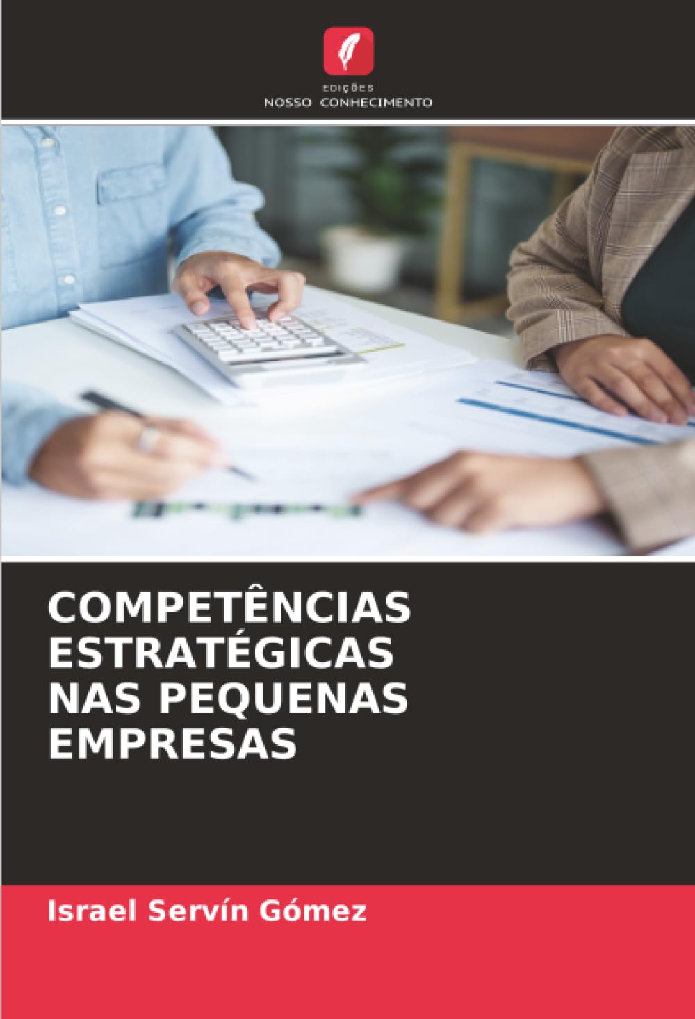COMPETÊNCIAS ESTRATÉGICAS NAS PEQUENAS EMPRESAS Law