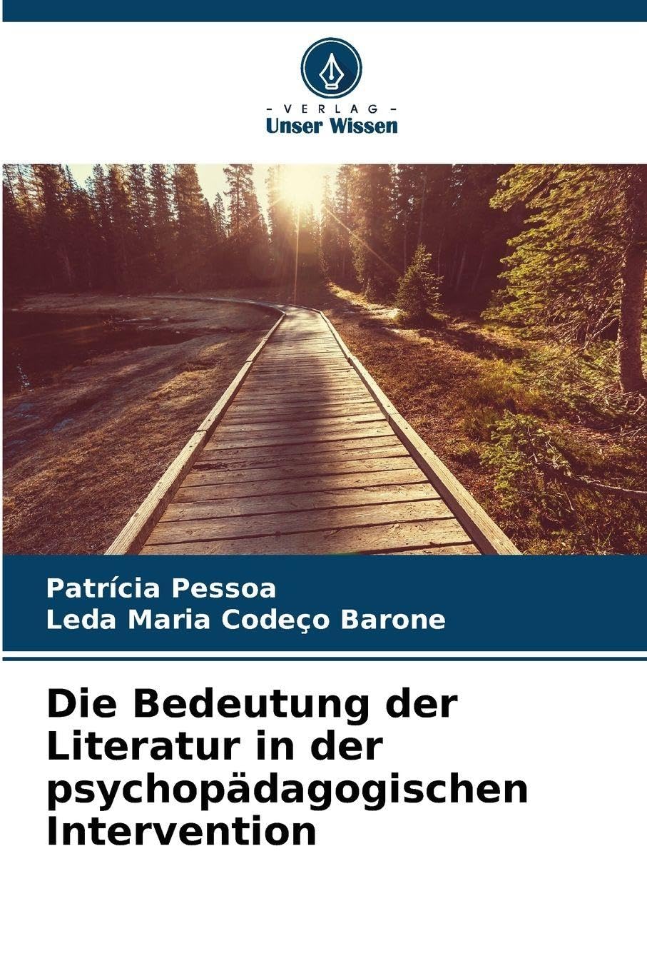 Die Bedeutung der Literatur in der psychopädagogischen Intervention Psychology