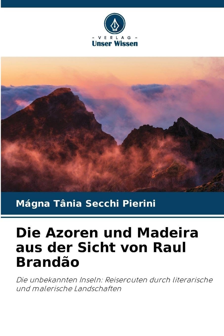 Die Azoren und Madeira aus der Sicht von Raul Brandão Books