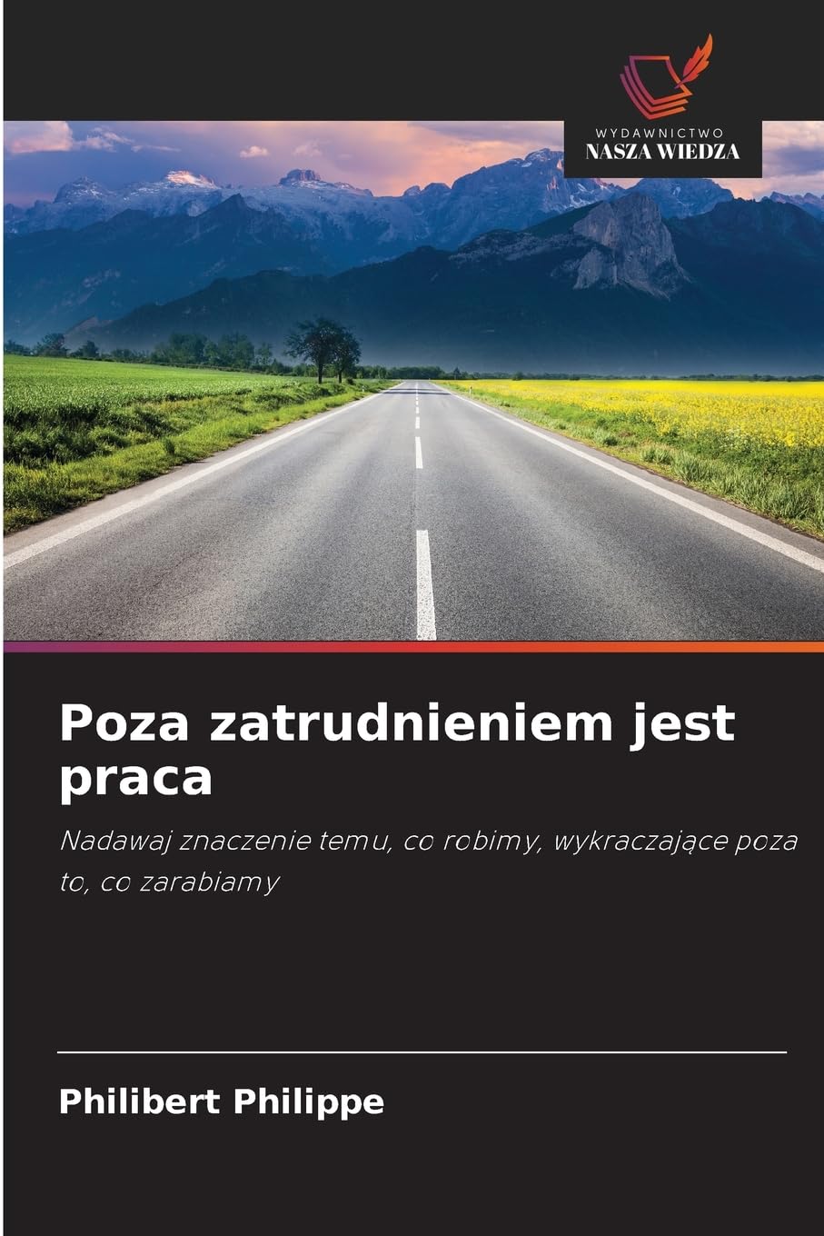 Poza zatrudnieniem jest praca Law