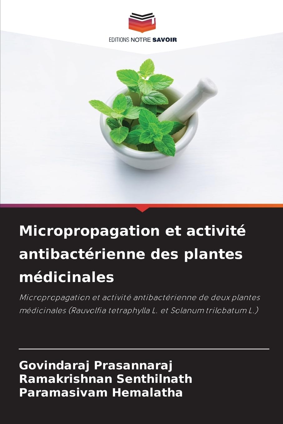 Micropropagation et activité antibactérienne des plantes médicinales Natural Sciences