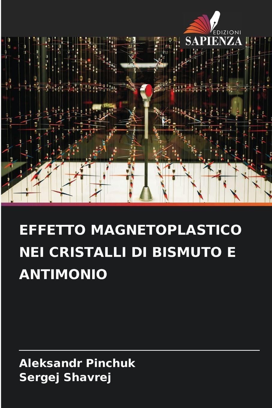 EFFETTO MAGNETOPLASTICO NEI CRISTALLI DI BISMUTO E ANTIMONIO Books