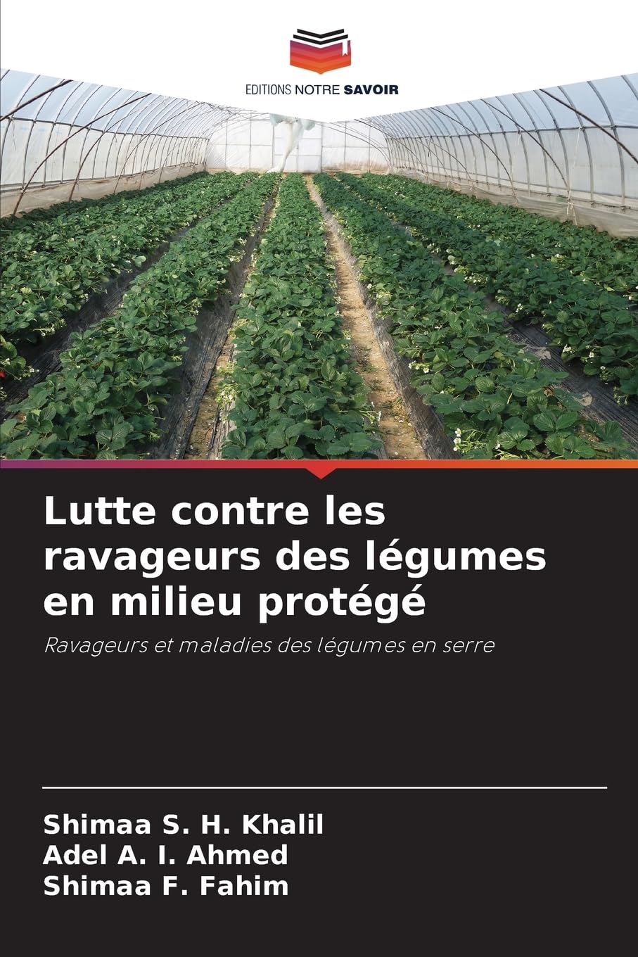 Lutte contre les ravageurs des légumes en milieu protégé Natural Sciences