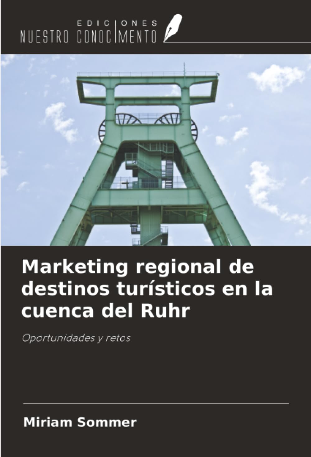 Marketing regional de destinos turísticos en la cuenca del Ruhr Business & Technology